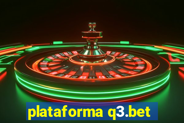 plataforma q3.bet